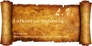Lefkovits Valentin névjegykártya